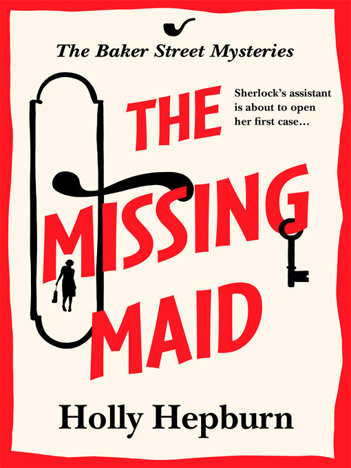 Title details for The Missing Maid by Holly Hepburn - Available